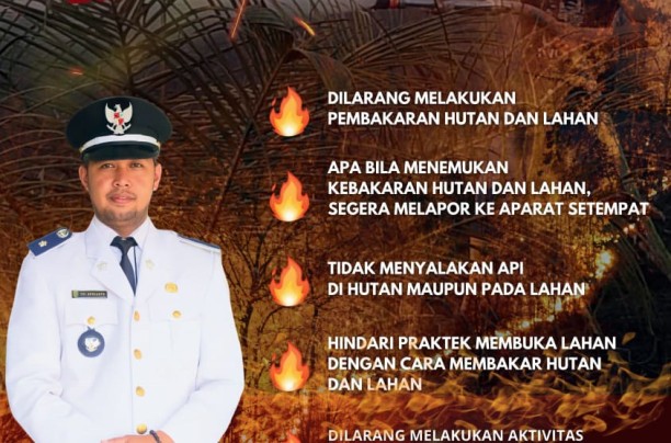 Pemerintah Desa Lubuk Besar Menghimbau Kepada Warga Desa Untuk Mari Bersama Cegah Karhutla.